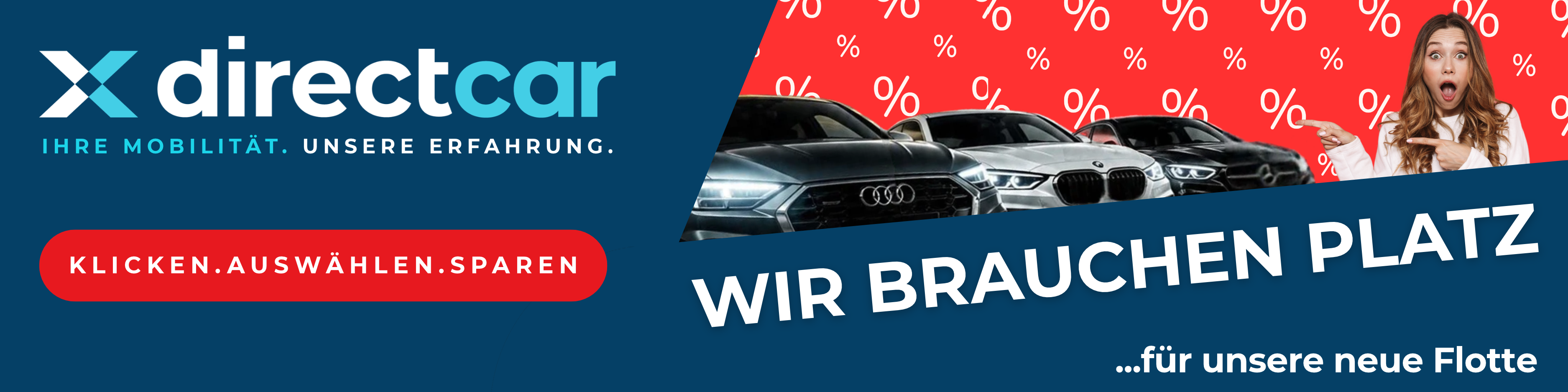 directcar – Ihre Mobilität. Unsere Erfahrung. Klicken. Auswählen. Sparen. Wir brauchen Platz für unsere neue Flotte!
